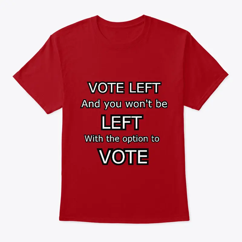 Vote left